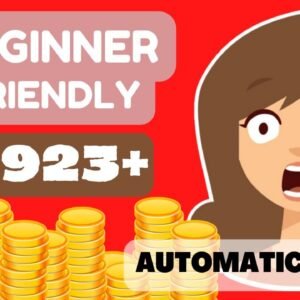How To Make $923+ Automatically In Beginner Friendly Way! (Make Money Online)